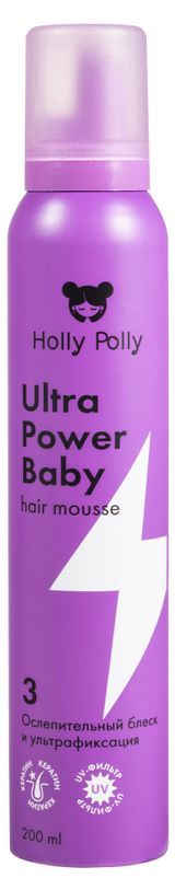 Изображение товара Мусс для волос Holly Polly Ultra Power Baby Ослепительный блеск и ультрафиксация, 200 мл