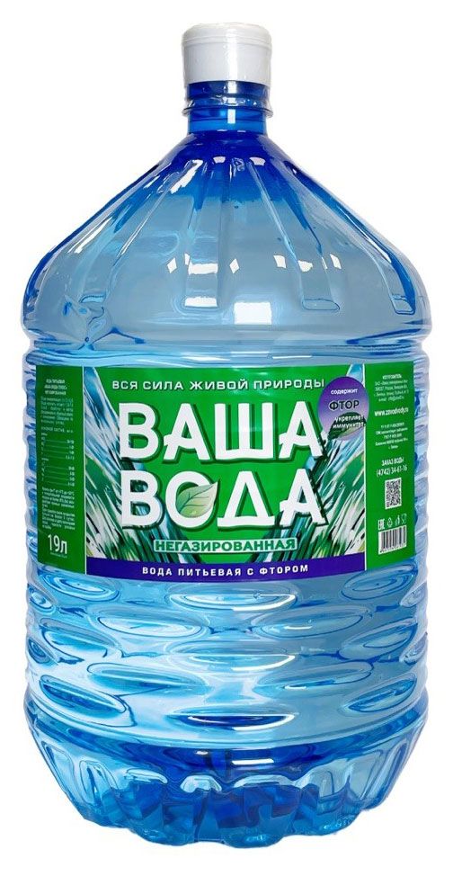 Вода питьевая Ваша Вода с фтором негазированная, 19 л