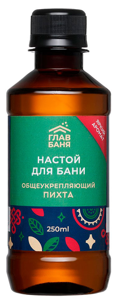 Изображение товара Настой для бани «ГлавБаня» общеукрепляющий Пихта, 250 мл
