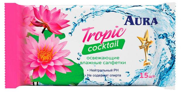 Влажные салфетки Aura Tropic Cocktail освежающие, 15 шт