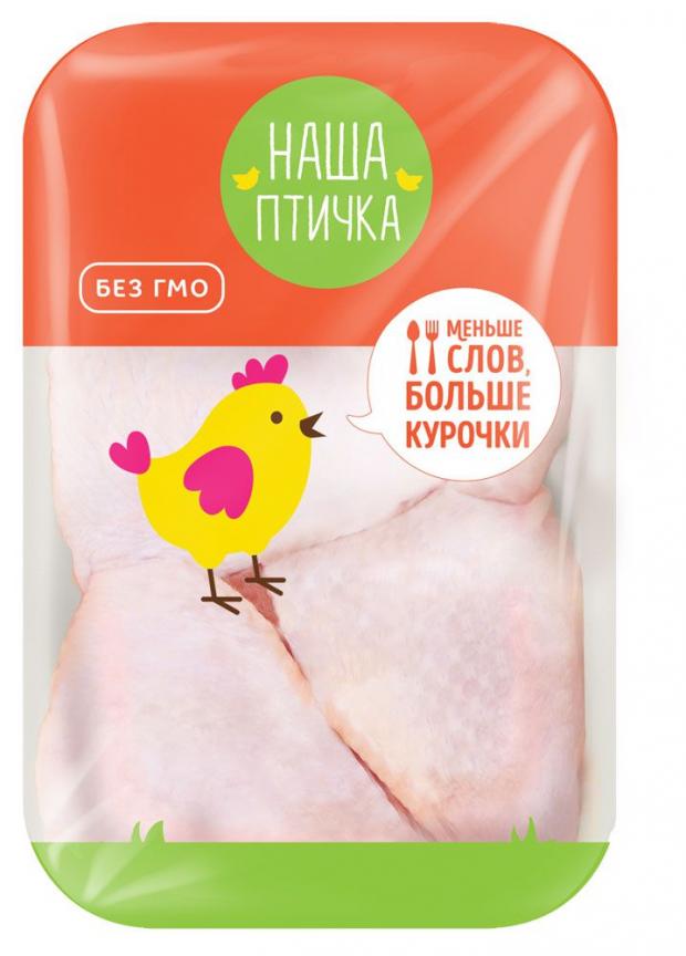 Бедро цыплят-бройлеров Наша Птичка охлажденное 1 кг 209₽